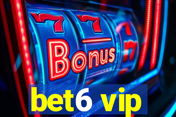 bet6 vip